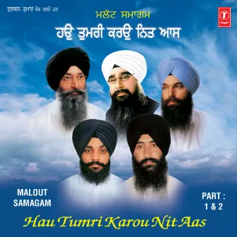 Malout Samagam-Hoan Tumri Karho Nit Aas Part- 1 by Bhai Davinder Singh Ji