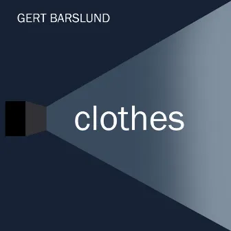 Clothes by Gert Barslund