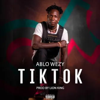 Tiktok by Ablo Wezy