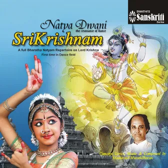 Natya Dwani - Sri Krishnam by Madurai R. Muralidharan