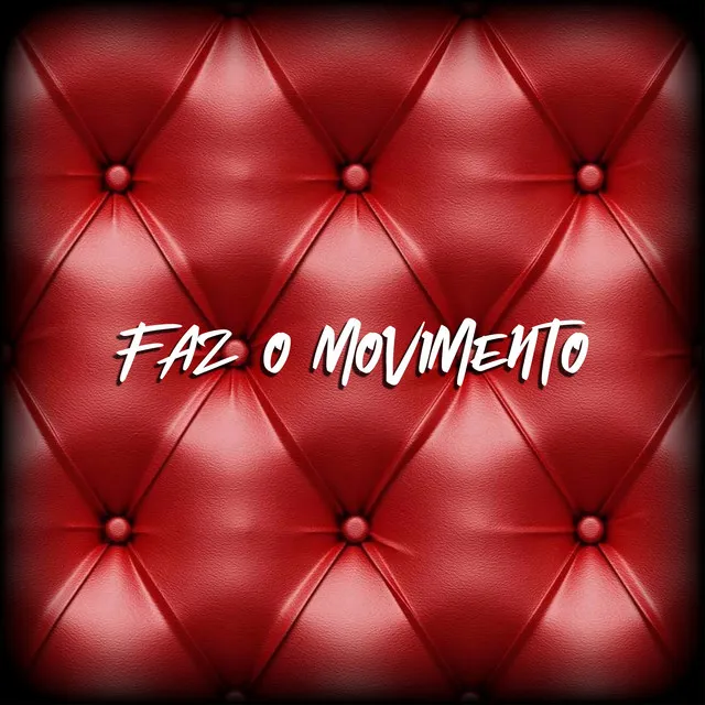 Faz o Movimento