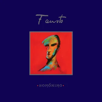 Homónimo by Fausto