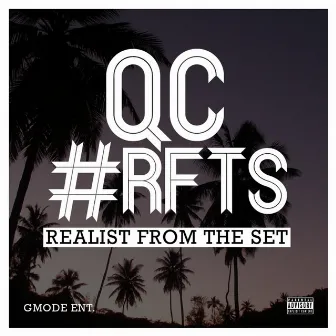 Realist from the Set by QC