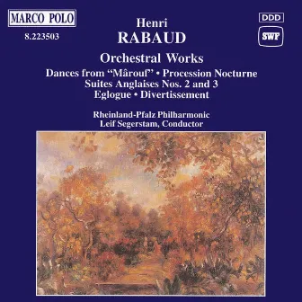 Rabaud: Orchestral Works by Henri Rabaud