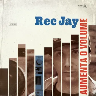 Aumenta o Volume by Rec Jay