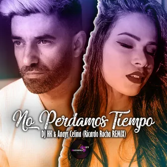 No Perdamos Tiempo (Ricardo Rocha Remix) by Ricardo Rocha