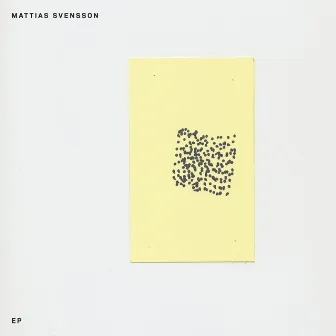 EP by Mattias Svensson