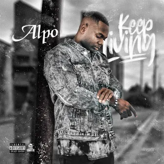 Keep Living by Alpo