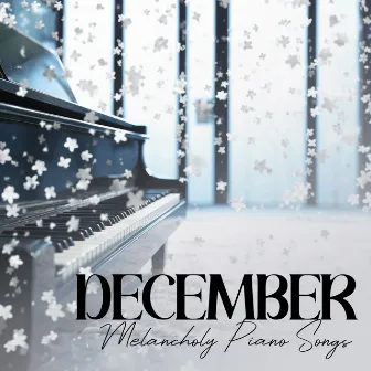 December Melancholy Piano Songs by Marcus Frye