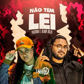 Não Tem Lei by Matrina