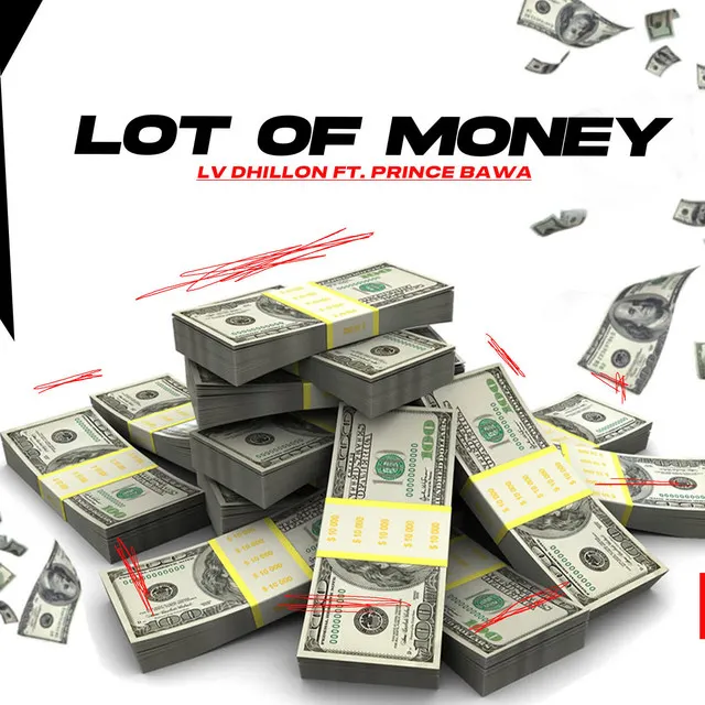 Lot of Money (feat. Prince Bawa)