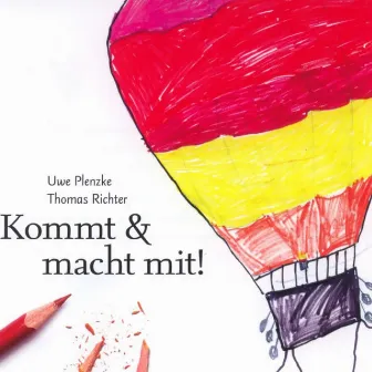 Kommt & Macht Mit! by Thomas Richter