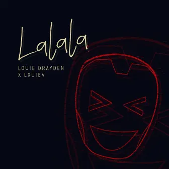 Lalala by Louie Drayden