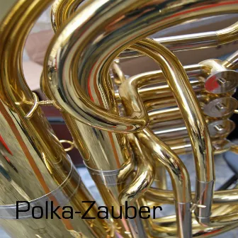 Polka - Zauber by Deutschmeister Defilierkapelle