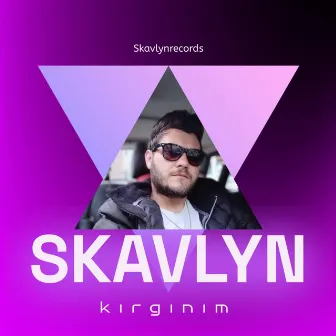 Kırgınım by Skavlyn