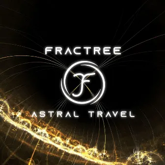 Astral Travel by Fractree