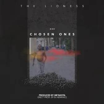 Chosen Ones by The Lioness