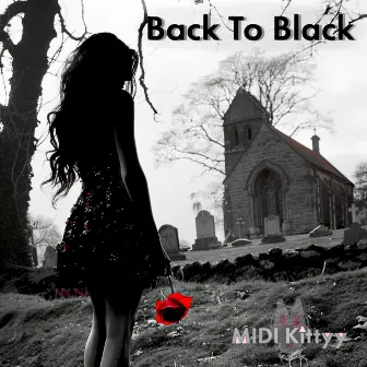 Back to Black by MIDI Kittyy