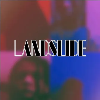 Landslide by Ok Tav