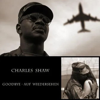 Goodbye-Aufwiedersehen by Charles Shaw