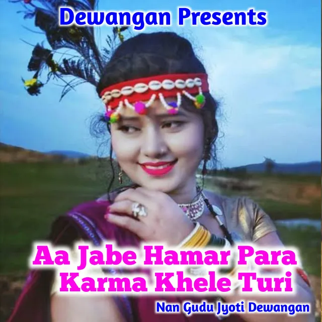 Aa Jabe Hamar Para Karma Khele Turi