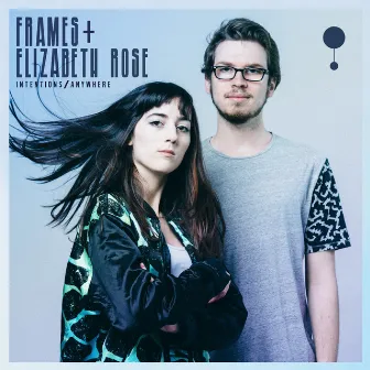 Intentions/Anywhere - EP by Frames