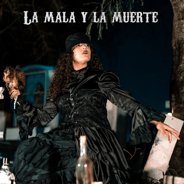 La Mala y la Muerte