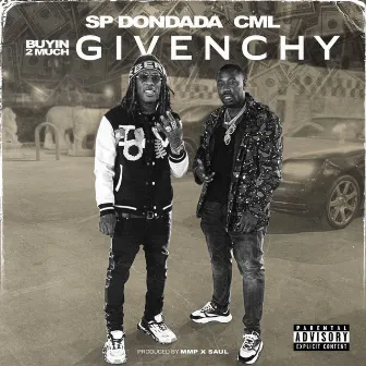 Buyin' 2 Much Givency by SP Dondada