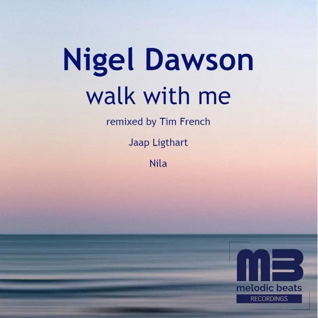 Walk with Me (The Remixes) - Jaap Ligthart Radio Edit