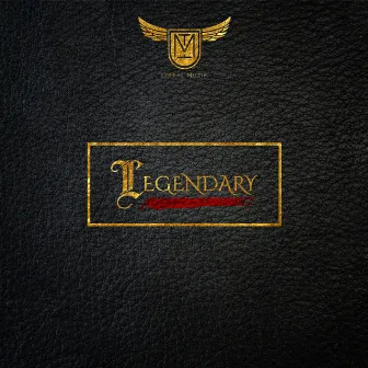 Legendary by IsReal Muzik