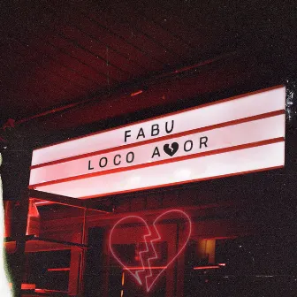 Loco Amor by Fabu