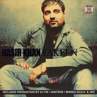 Yakeen by Nasir Khan