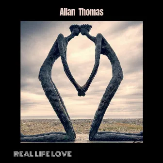 Real Life Love by Allan Thomas