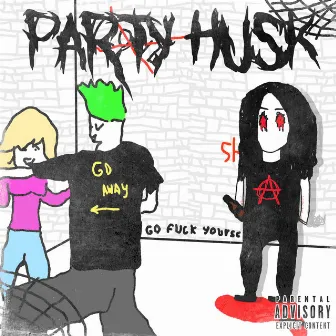 PARTY HUSK by Death Bard Thanny