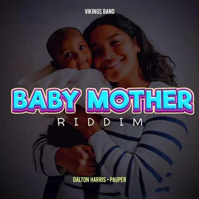 Pauper - Baby Mother Riddim