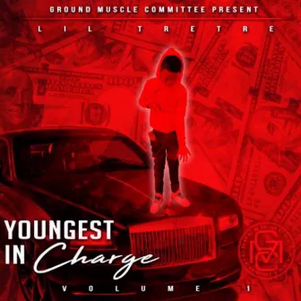 Youngest in Charge by Lil Tretre