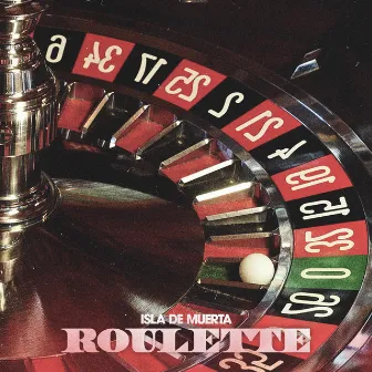 Roulette by ISLA DE MUERTA