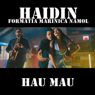 Hau mau by Haidin