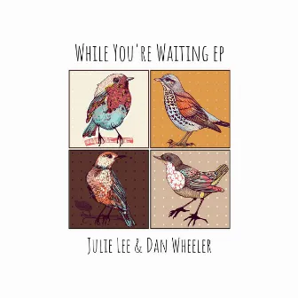 While You're Waiting by Julie Lee