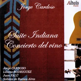 Suite Indiana , Concierto Del Vino by Jorge Cardoso