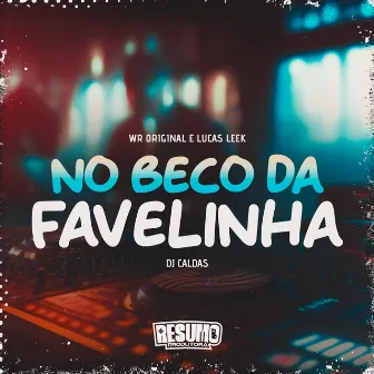 No Beco da Favelinha by DJ Caldas