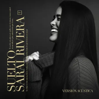 Suelto (Versión Acústica) by Sarai Rivera