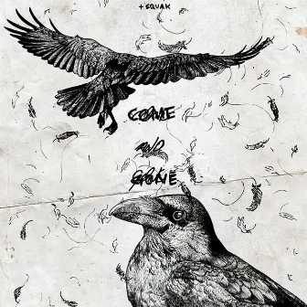 Come and Gone by Yung Squak