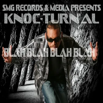 Blah Blah Blah Blah by Knoc-Turn'al