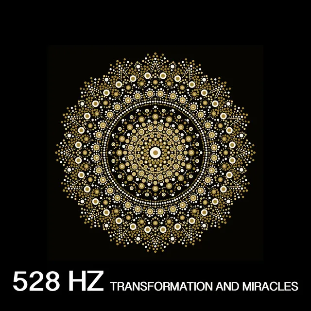 528 Hz Miracle Vibration of Love