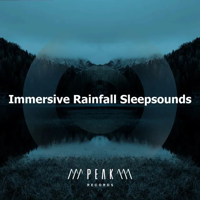 Immersive Rainfall Sleepsounds