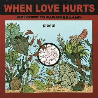 When Love Hurts by Pional