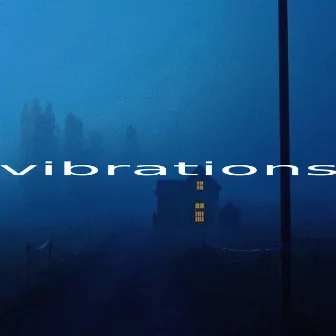 Vibrations... by XIEA