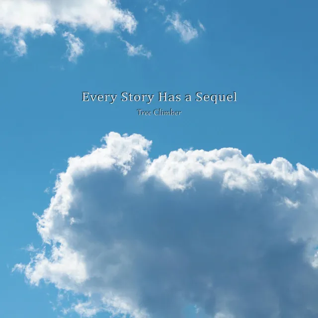 Every Story Has a Sequel