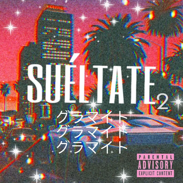 Suéltate 2